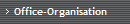 Office-Organisation