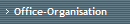 Office-Organisation